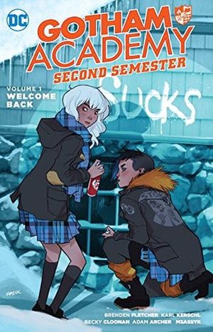 Gotham Academy: Second Semester, Vol. 1: Welcome Back