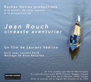 Jean Rouch, cinéaste aventurier