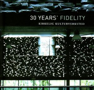30 Years' Fidelity