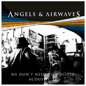 We Don’t Need to Whisper Acoustic EP (EP)