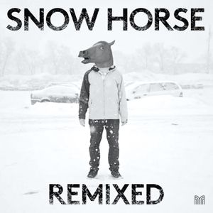 Snow Horse: Remixed