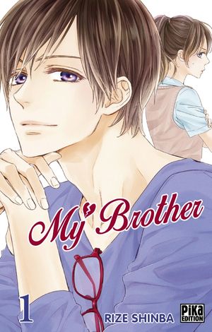 My brother, Tome 1