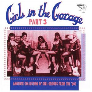 Girls in the Garage, Volume 3