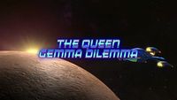 The Queen Gemma Dilemma