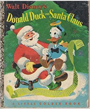 Donald Duck and Santa Claus (Little Golden Book)