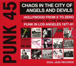 PUNK 45: Chaos in the City of Angels And Devils