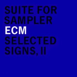 Suite for Sampler: Selected Signs, II: An Anthology