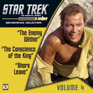 Star Trek: The Original Series 4: Enemy Within / Conscience of the King / Shore Leave (OST)