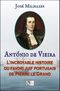 Antonio de Vieira : l'incroyable histoire du favori juif portugais de Pierre le Grand