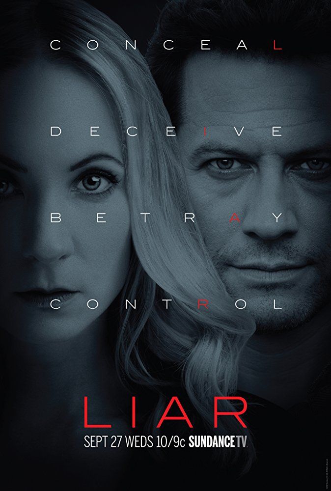 Liar : La Nuit Du Mensonge Spoiler Liar : la nuit du mensonge - Série (2017) - SensCritique