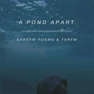 A Pond Apart