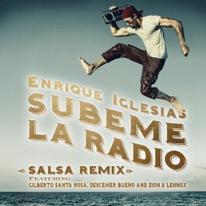 Súbeme la radio (salsa remix)