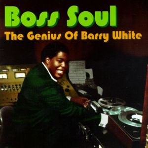 Boss Soul: The Genius of Barry White