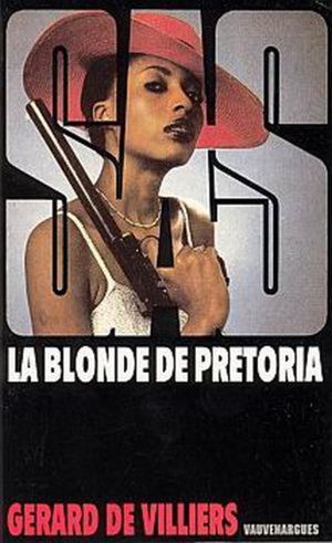 La blonde de Prétoria. SAS 77