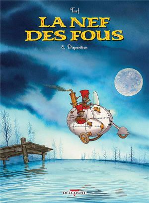 Disparition - La Nef des fous, tome 8