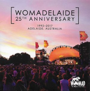 Womadelaide: 25th Anniversary (1992-2017 Adelaide, Australia)