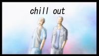 Chill Out