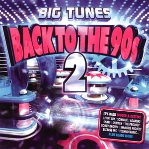 Big Tunes: Back to the 90s 2