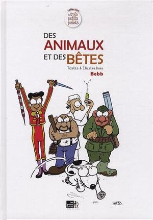 Des animaux et des bêtes