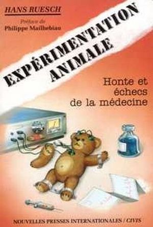 Expérimentation animale : Honte et échecs de la médecine