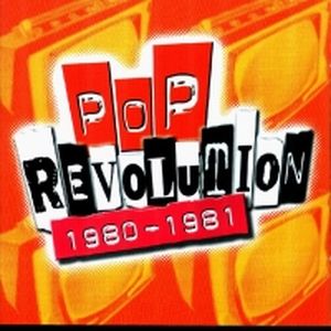 Pop Revolution: 1980-1981