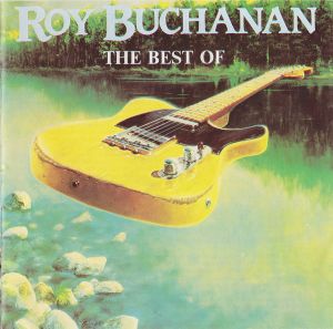 The Best of Roy Buchanan