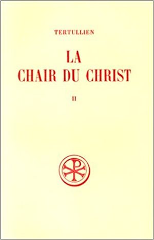 La Chair du Christ