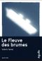 Le Fleuve des brumes