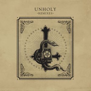 Unholy (Remixes 1) (Single)