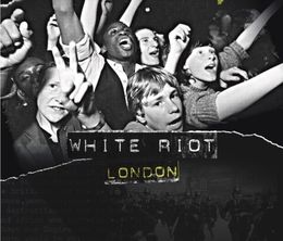 image-https://media.senscritique.com/media/000017231239/0/white_riot_london.jpg