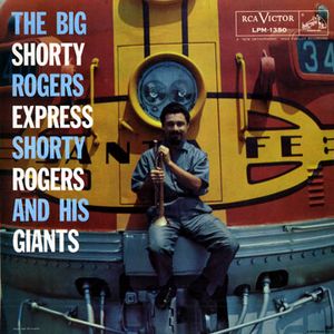 The Big Shorty Rogers Express