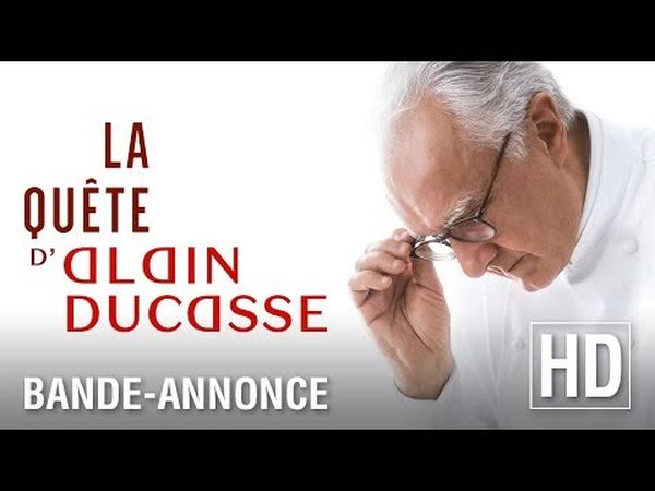 La Quête d'Alain Ducasse