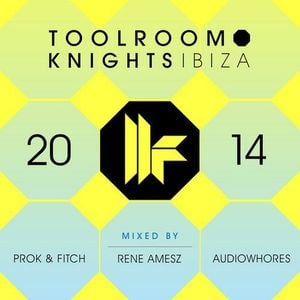 Toolroom Knights Ibiza 2014