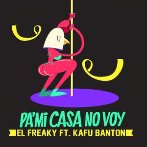 Pa' mi casa no voy (Single)