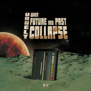 When Future and Past Collapse (EP)