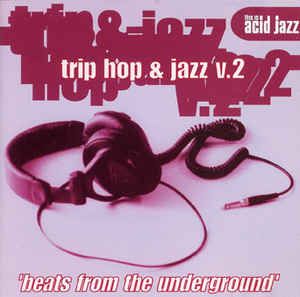 Trip Hop and Jazz, Volume 2