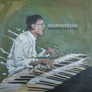 Winwood: Greatest Hits Live (Live)