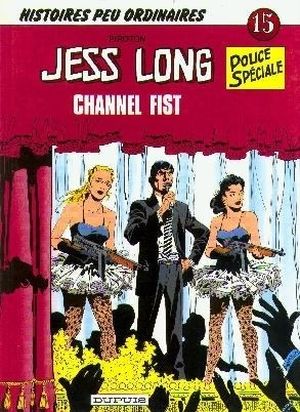 Channel Fist - Jess Long, tome 15