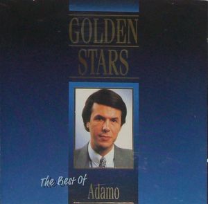 Golden Stars… The Best of Adamo
