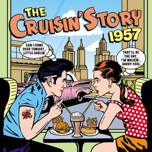 The Cruisin’ Story 1957