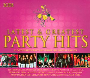 Latest & Greatest Party Hits
