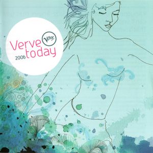 Verve Today 2006
