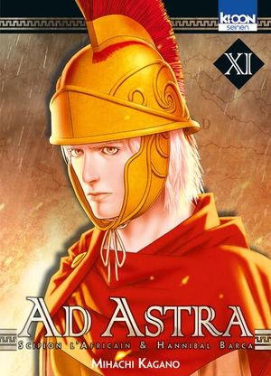 Ad Astra - Scipion l'Africain & Hannibal Barca, tome 11