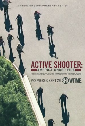 Active Shooter: America Under Fire