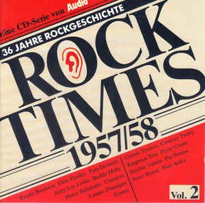 Rock Times, Volume 2: 1957-1958
