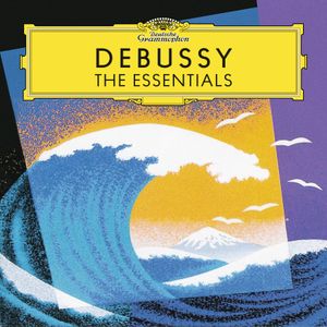 Debussy: The Essentials