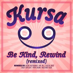 Be Kind, Rewind (Mr. Bill remix)