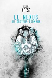 Couverture Le Nexus du docteur Erdmann