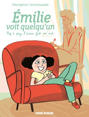 Emilie voit quelqu'un - tome 2, Psy à psy, l'oiseau fait son nid