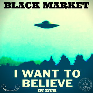 I Want to Believe in Dub (EP)